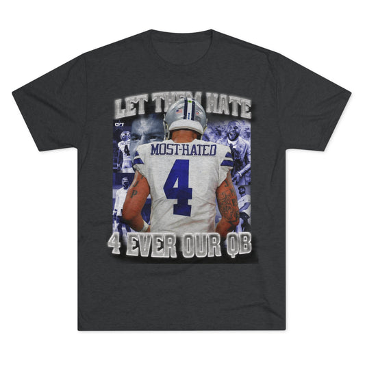 Dak Most HATED! - Premium fabric (Runs a size small)